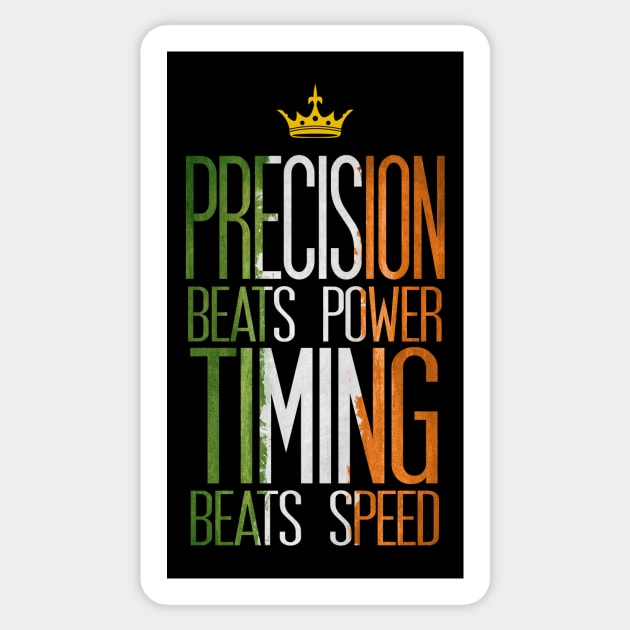 precision beats strength and timing beats speed Sticker by Bertoni_Lee